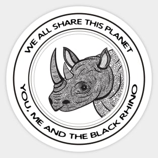 Black Rhino - We All Share This Planet - on light colors Sticker